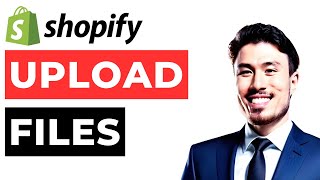How to Upload Files to Shopify: Upload Files to Product Page Shopify
