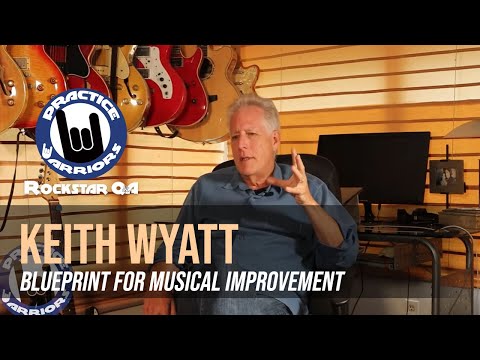 Keith Wyatt - Blueprint For Musical Improvement