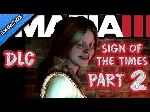 MAFIA 3 SIGN OF THE TIMES DLC Gameplay Walkthrough Part 2 INSANE CRAZY BONNIE (XBOX ONE S/PS4/PC)