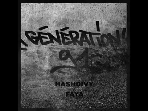 Faya X Hashdivy - Génération 91