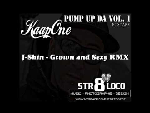 J-Shin - Grown and Sexy ( Kaapolution Mix )