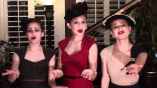 Andrew&#39;s Sisters &quot;In the Mood&quot; sung by the Honeybee Trio