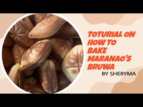 Tutorial on how to bake Maranaos Bruwa