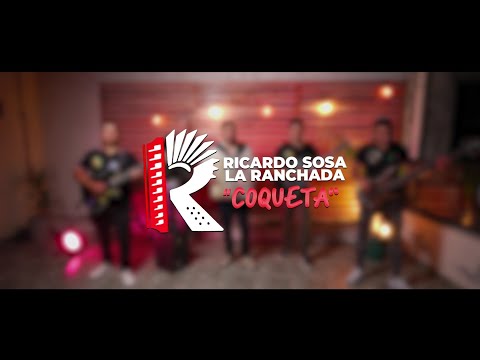 RICARDO SOSA LA RANCHADA 2025 - COQUETA video clip