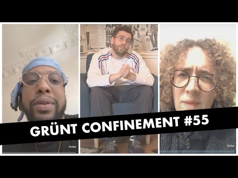 Grünt Confinement #55 avec Tagne et Pierre Rousseau