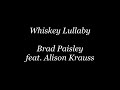Whisky Lullaby Brad Paisley Alison Krauss Lyrics