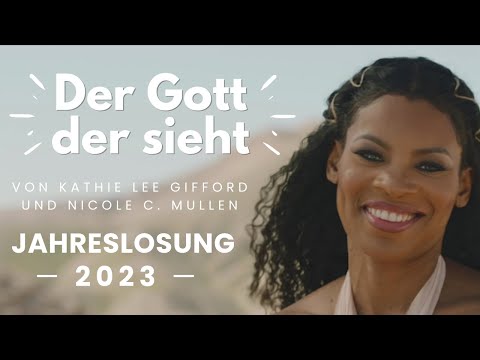 Der Gott, der sieht – The God Who Sees – deutsche Untertitel – German subtitles – Jahreslosung 2023