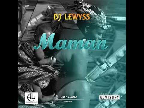 DJ LEWYSS - Maman