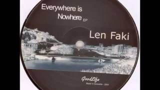 Len Faki -  Everywhere is Nowhere