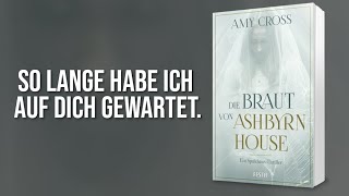 So lange habe ich auf dich gewartet: Die Braut von Ashbyrn House (Amy Cross) | Festa Buchvorstellung
