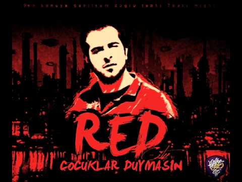 Red - Çocuklar Duymasın (Diss to Mualif Matem) -Sözleriyle