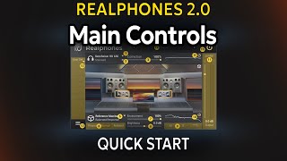 Video thumbnail for Realphones 2 Guide - Quick Start Part 1: Main Controls by dSONIQ