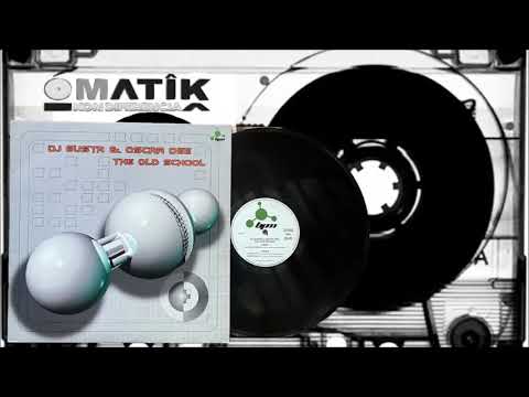 DJ GUSTA & OSCAR DEE OLD SCHOOL