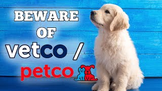 Don't Trust Vetco / Petco With Your Fur Babies! Beware Of This Pet Care Company.
