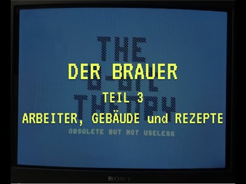 Basic WiSim: Arbeiter, Gebäude und Rezepte verwalten - Der Brauer Teil 3