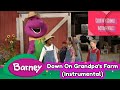 Barney Down On Grandpa S Farm Instrumental