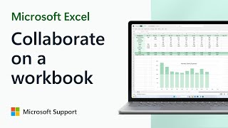 How to collaborate on a workbook in Excel | Microsoft