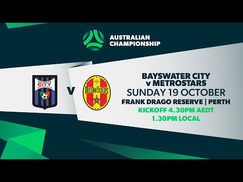 Bayswater City v Metrostars | Australian Championship