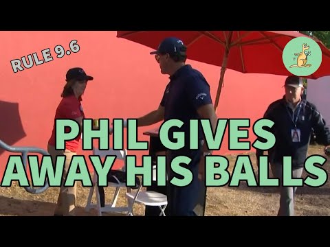 Phil Mickelson Giving Away His Balls - Golf Rules Explained
