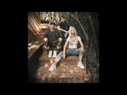 Lost Kings - Anti-Everything (feat. Loren Gray) [Clean]
