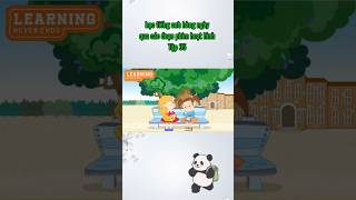 Tập 35 - học tiếng anh hàng ngày #luyentienganh #hoctienganh #nghetienganh #hoathinhtienganh