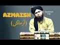 AZMAISH  (آزمائش) | Emotional Clip | Engineer Muhammad Ali Mirza
