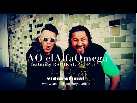 AO elAlfaOmega TOC TOC feat Radikal People (Video Oficial) CARTAALASNACIONES