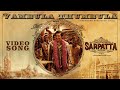 Sarpatta Parambarai Vambula Thumbula Video Arya Pa Ranjith Santhosh Narayanan