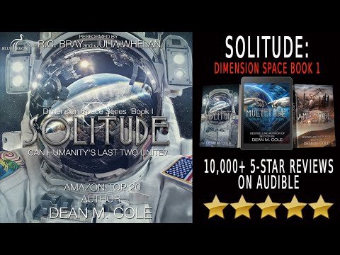 Full R.C. Bray Audiobook - Solitude: Dimension Space Book One - An Apocalyptic Thriller