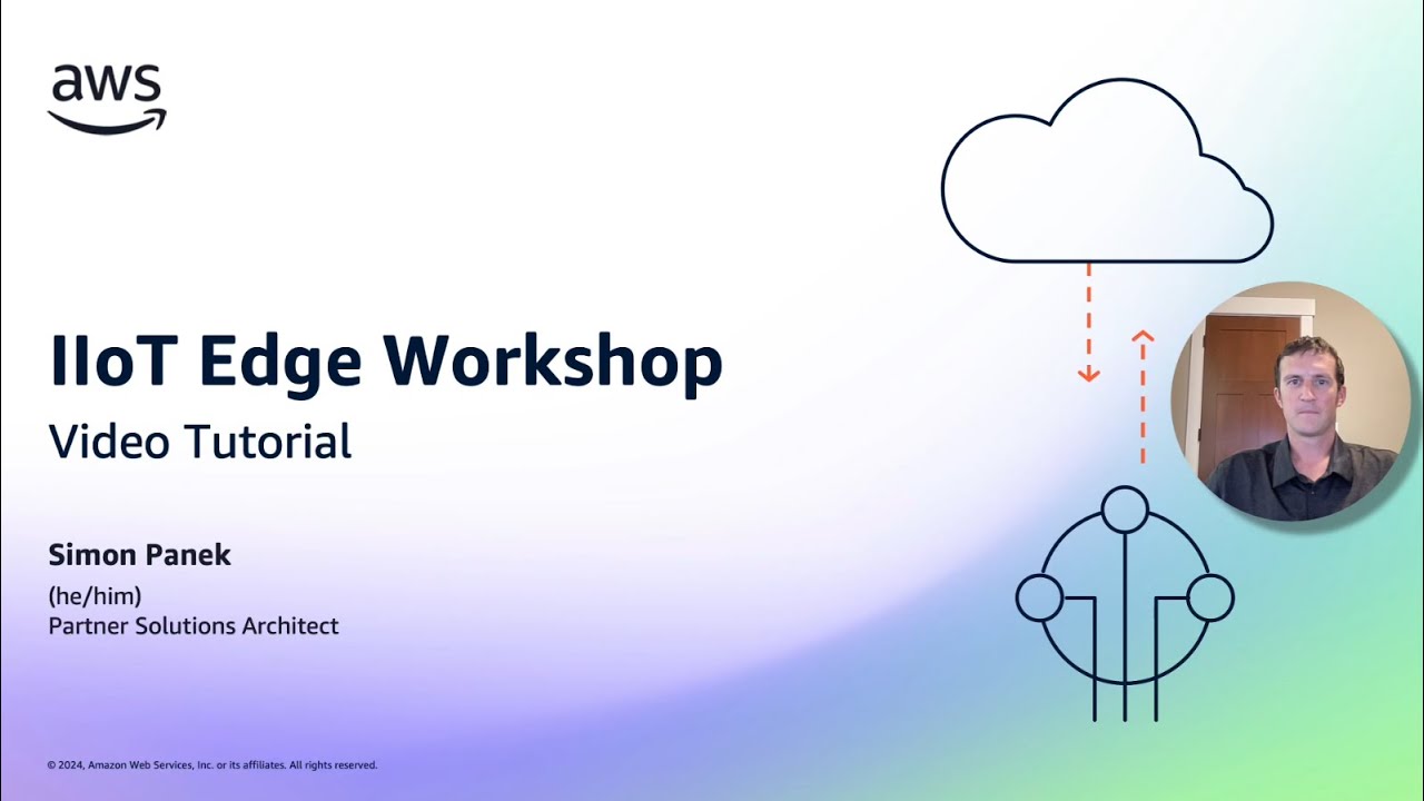 AWS IIoT Edge Workshop Tutorial | AWS Events