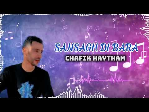 Chafik haytham Sanssagh Di Bara (Lyric Vedio 2025)