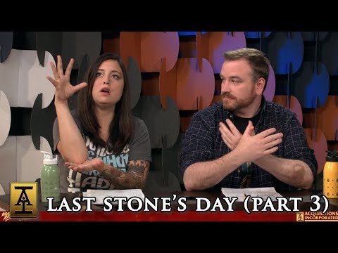 Last Stone's Day, Part 3 - S1 E22 - Acquisitions Inc: The "C" Team