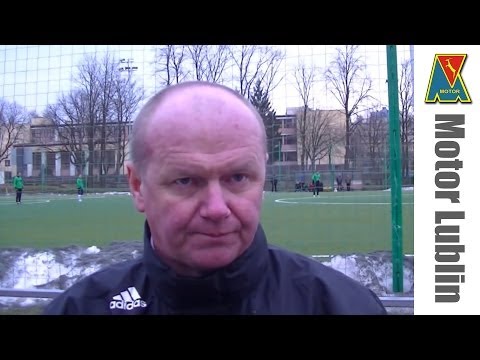 Trener Motoru Robert Kasperczyk po sparingu z Granatem Skarżysko-Kamienna