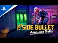 Side Bullet - Announce Trailer | PS5 Games