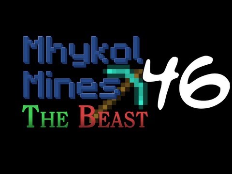 Mhykol Mines The Beast - Episode 46 - All The Iridium