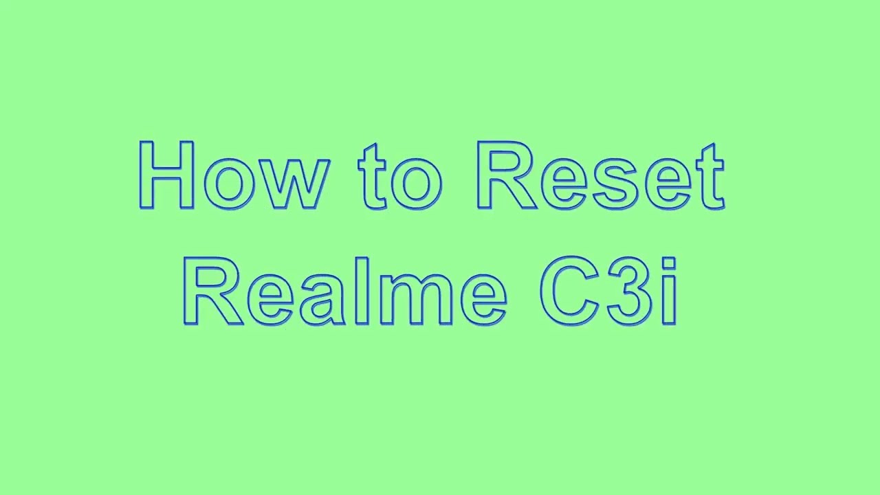 How to Reset & Unlock Realme C3i
