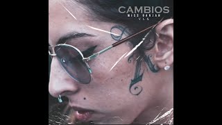Cambios Music Video