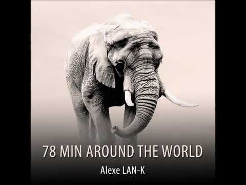 78 MIN AROUND THE WORLD   Act 2 Ethnic Deep House dj set