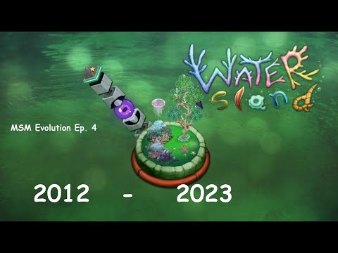 [ALL 11 UPDATES!] My Singing Monsters | Water Island Indicated (Evolution)