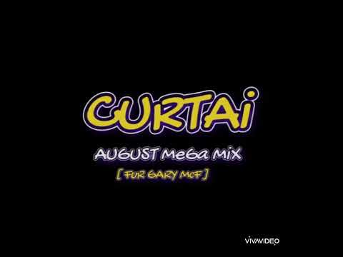 Curtai - August Mega Mix [ Fur Gary McF ] [ o6 ]