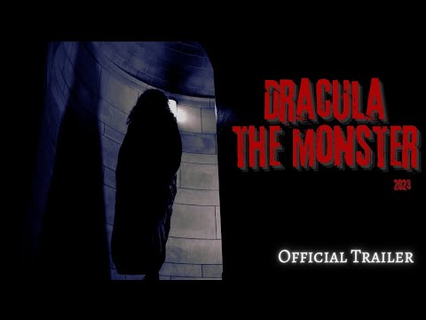 Dracula, The Monster