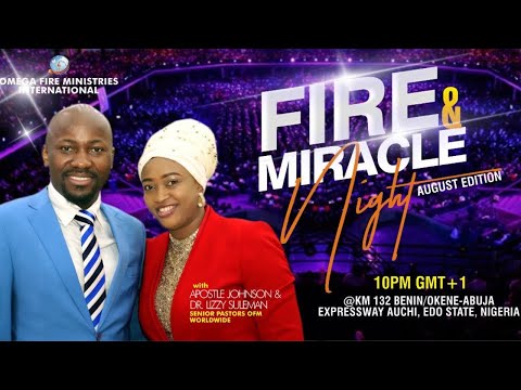 FIRE AND MIRACLE NIGHT WITH APOSTLE JOHNSON SULEMAN (28 AUGUST 2020)