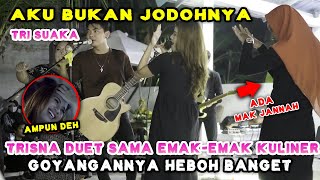 Download lagu AKU BUKAN JODOHNYA - TRI SUAKA (LIVE) PENDOPO LAWAS | TRISNA FT. EMAK - EMAK KULINER mp3