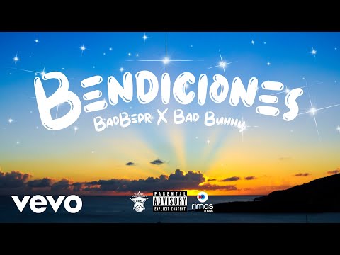 BadBepr - Bendiciones ft. Bad Bunny (Audio)