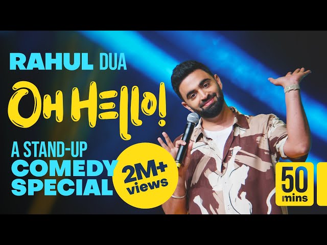 OH HELLO! - A COMEDY SPECIAL BY RAHUL DUA | 2024 SDDEFAULT Thumbnail