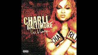 Charli Baltimore - Hey Charli
