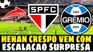 O TÉCNICO HERNÁN CRESPO FAZ ESCALAÇÃO SURPRESA DO São Paulo x Grêmio