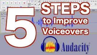 5 STEPS to Improve Your VOICEOVER in Audacity