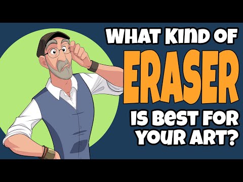 What Kind of Eraser is Best for your Art?