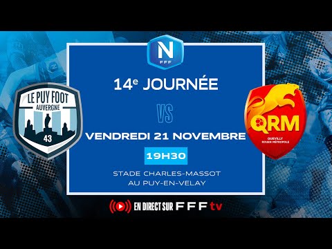 J14 I Le Puy Foot 43 vs QRM en replay I National FFF 2025-2026